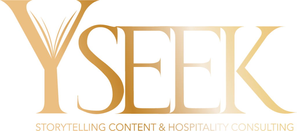 YSEEK — Storytelling Content & Hospitality Consulting